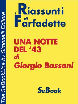 cover image of Una notte del '43 di Giorgio Bassani - RIASSUNTO